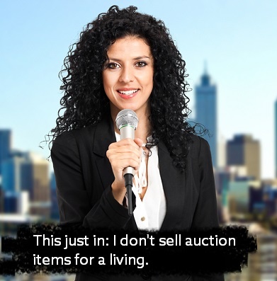 Newscasters don't do auctions